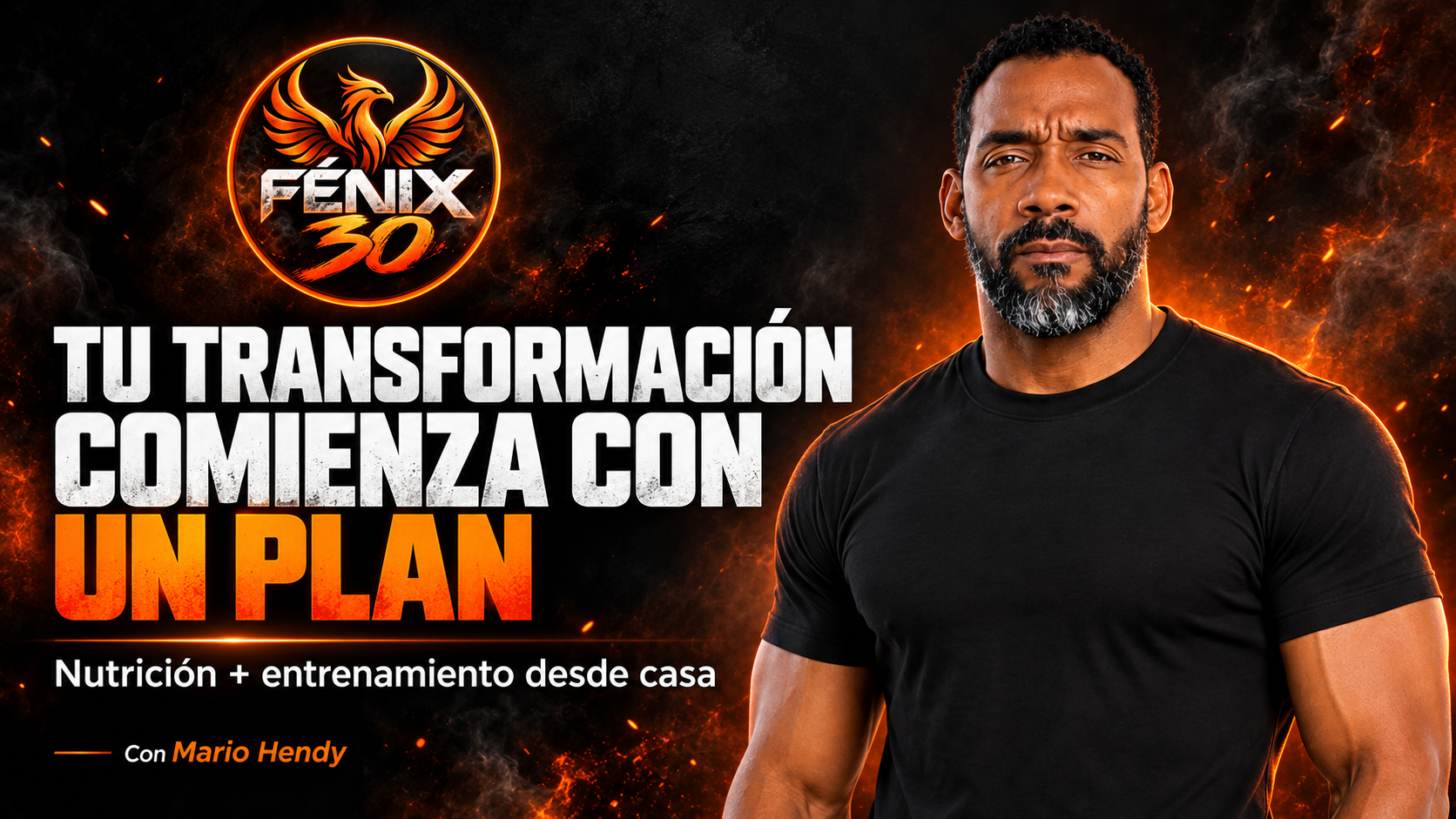 Tu transformación comienza con un plan. Nutrición y entrenamiento desde casa con Mario Hendy.